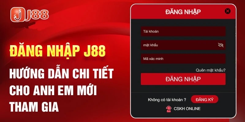 Hướng dẫn Đăng Nhập J88